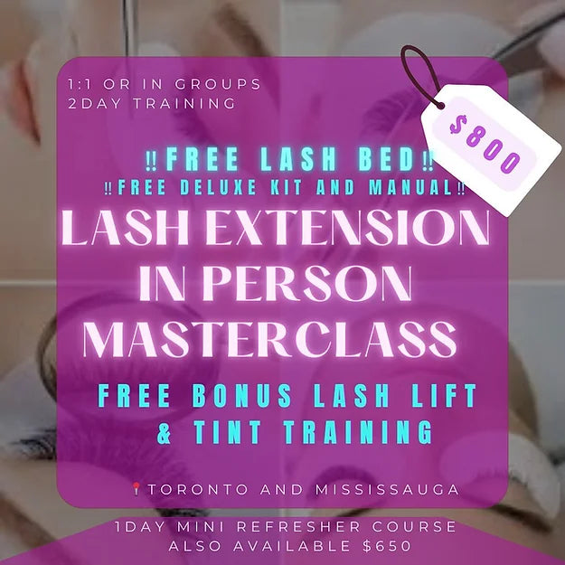 In Person 2-Day Lash Extensions Masterclass in Mississauga and Toronto
